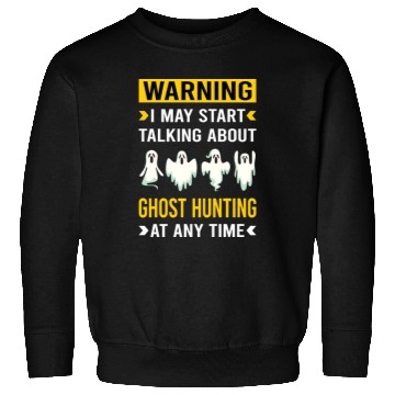 Discover Warning Ghost Hunting Hunter Paranormal Sweatshirts