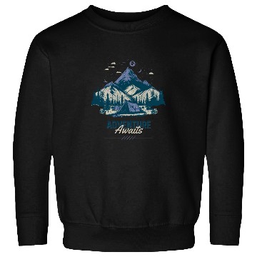 Discover Adventure Awaits, Lets Go Camping Sweatshirts