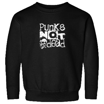 Discover Punks Not Dead - Punk Sweatshirts