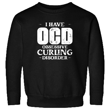 Discover I Have OCD Obsessive Curling Disorder Curler Ice S Sweatshirts