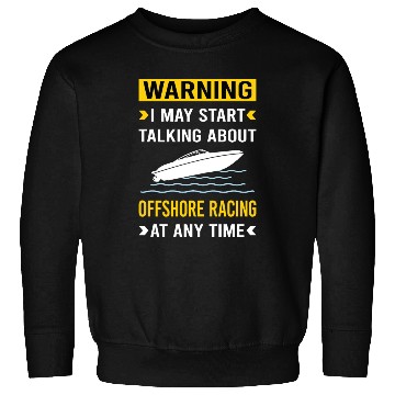 Discover Warning Offshore Racing Race Sweatshirts
