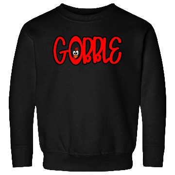 Discover Gobble Sweatshirts