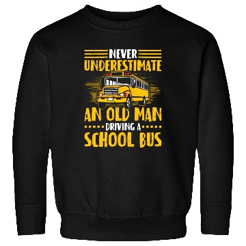 Discover School Bus Driver Sweatshirts