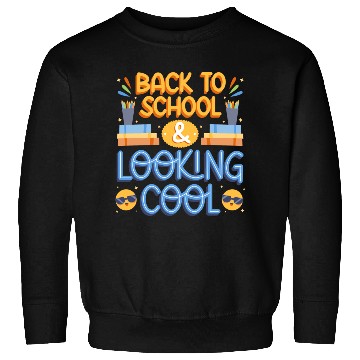 Discover Back To School Looking Cool Sweatshirts