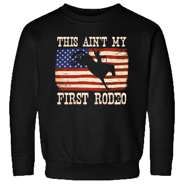 Discover This Ain't My First Rodeo Women Rodeo Cowboy Sweatshirts
