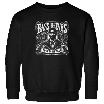Discover Bass Reeves Deputy US Marshal Sweatshirts