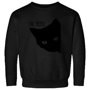 Discover Funny Cat Ew People Sweatshirts