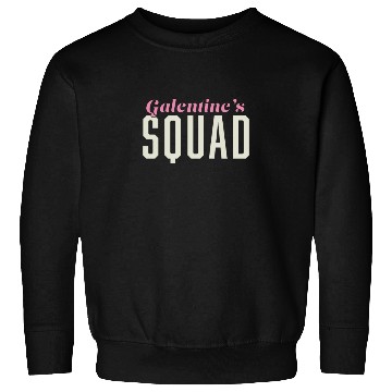 Discover Be My Galentine. Galentine's Day Sweatshirts