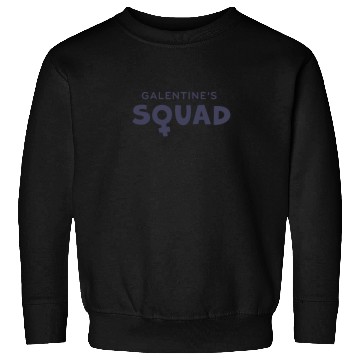 Discover Be My Galentine. Galentine's Day Sweatshirts