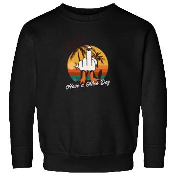 Discover Funny Seagull Middle Finger - Have a Nice Day Sweatshirts
