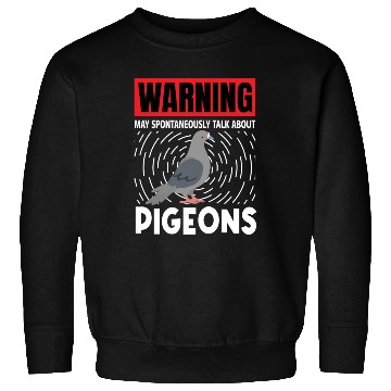 Discover Pigeon Talk Design for Pigeon Lovers Sweatshirts