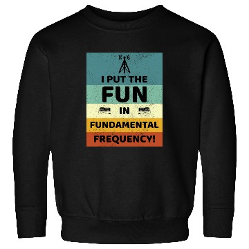 Discover Fun with the Fundamental Frequency Ham Radio Sweatshirts