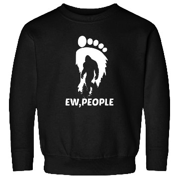 Discover Ew People Big Foot Sweatshirts