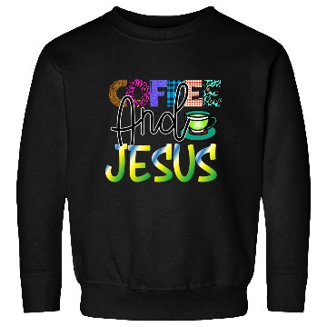 Discover Coffee And Jesus Sweatshirts