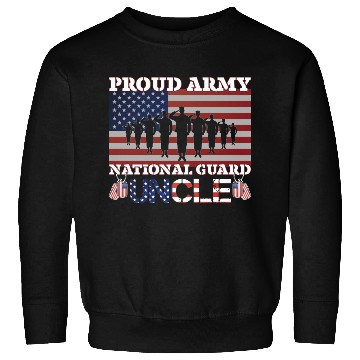 Discover Proud Army National Guard Uncle Sweatshirts