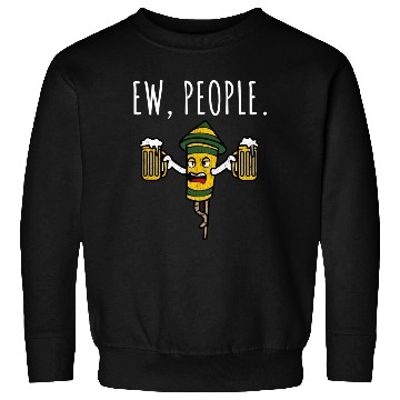 Discover Ew People Drunk Firecracker Beer Sweatshirts