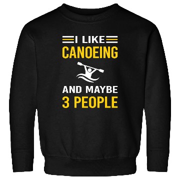 Discover 3 People Canoeing Canoe Sweatshirts