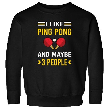 Discover 3 People Ping Pong Table Tennis Sweatshirts