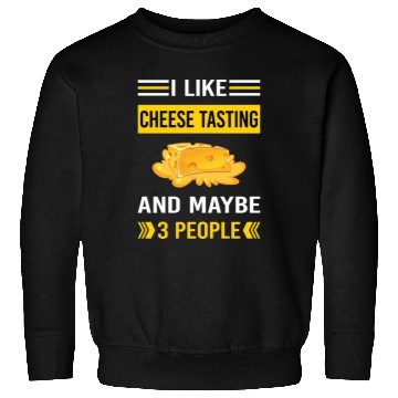 Discover 3 People Cheese Tasting Sweatshirts