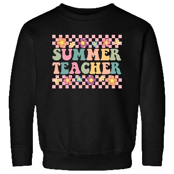 Discover SUMMER TEACHER Sweatshirts