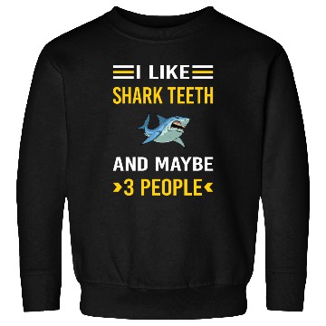 Discover 3 People Shark Teeth Sweatshirts