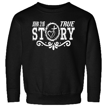 Discover True Story John 3:16 Love Jesus Christian Sweatshirts