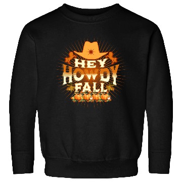 Discover Howdy Fall, Thanksgiving and Horses Sweatshirts