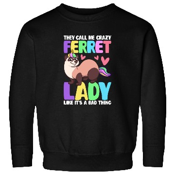 Discover Female Ferret Lover Sweatshirts