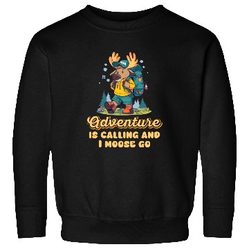 Discover Adventure Is Calling Youth Cute Moose Sweatshirts