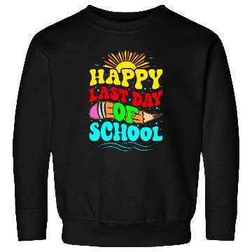 Discover Happy Last Day Of School Teacher Students Groovy Sweatshirts