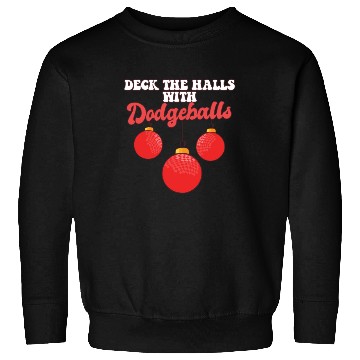 Discover Deck The Halls With Dodgeball Player Coach Sweatshirts