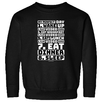 Discover My Perfect Day Gamer Funny daily Routine Sweatshirts