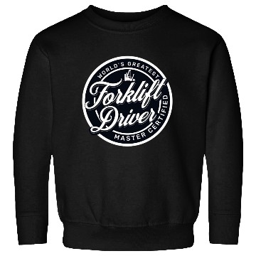 Discover forklift driver hat world's greatest Sweatshirts