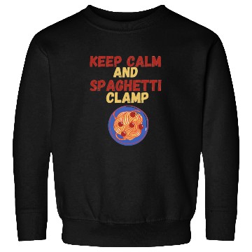 Discover Keep Calm And Spaghetti Clamp Sweatshirts