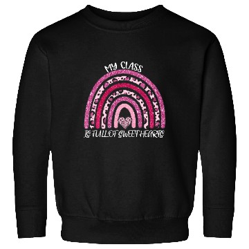 Discover Full Of Sweethearts For Teacher Valentines Day Sweatshirts
