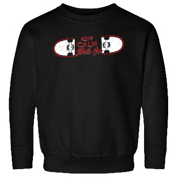 Discover Keep Calm Skate On Skateboard Skater Skateboarding Sweatshirts