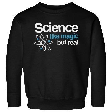 Discover Science Like Magic Sweatshirts