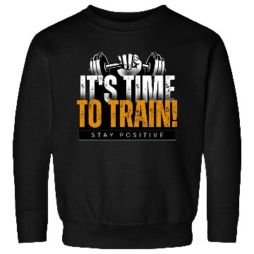 Discover It's Time To Train a Cool Design for you Sweatshirts