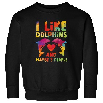 Discover Dolphin Watercolor I Like Dolphins Sweatshirts