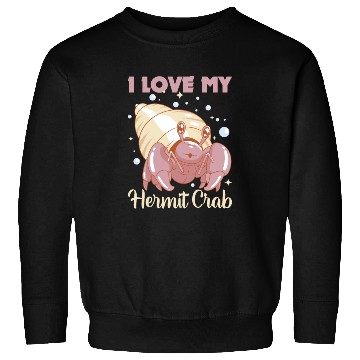 Discover I love my Hermit Crab Sweatshirts