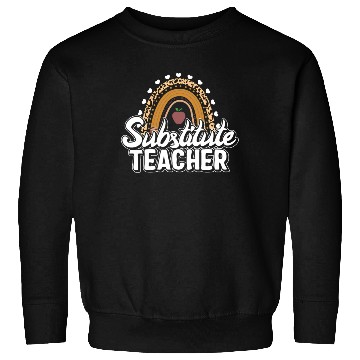 Discover Teacher Sweatshirts, Substitute Teacher Sweatshirts, Teacher's