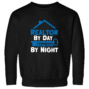 Discover Realtor By Day Realtor By Night 2 Sweatshirts