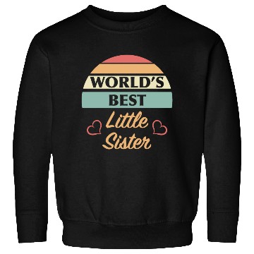 Discover World’s Best Little Sister Sweatshirts