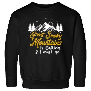 Discover Great Smoky Mountains Is Calling Sweatshirts
