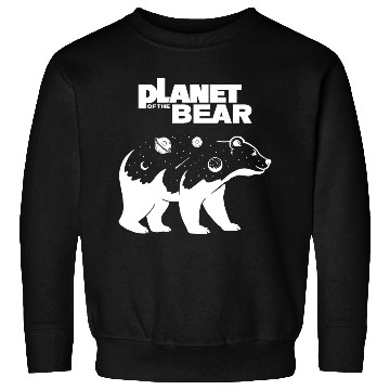 Discover Planet of the Bear Sweatshirts