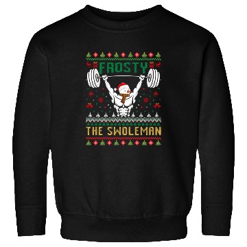 Discover Frosty the Swoleman Fitness Snowman Gym Sweatshirts