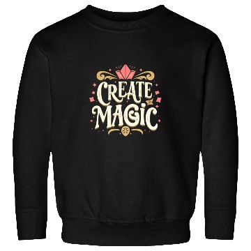 Discover Create Magic Sweatshirts