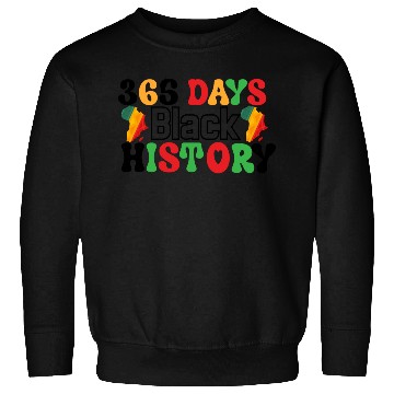 Discover 365 Days Black History Sweatshirts