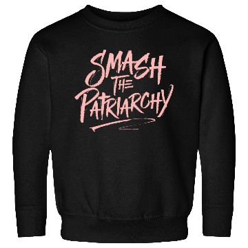 Discover Smash The Patriarchy - Women's Rights - Resist Sweatshirts