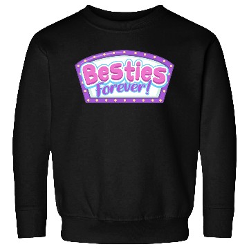 Discover Besties Forever Sweatshirts